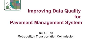 Pavement Management Systems : Improving Data Quality