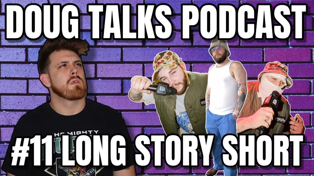 DOUG TALKS PODCAST #11 "LONG STORY SHORT" [SQUASHING THE BEEF | LETS LINK | POP UP SHOPS ]