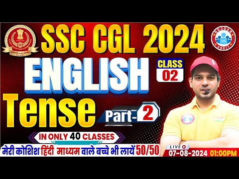SSC CGL English Preparation | Tense English Class #2 | SSC CGL English By Sanjeev Sir | SSC CGL 2024
