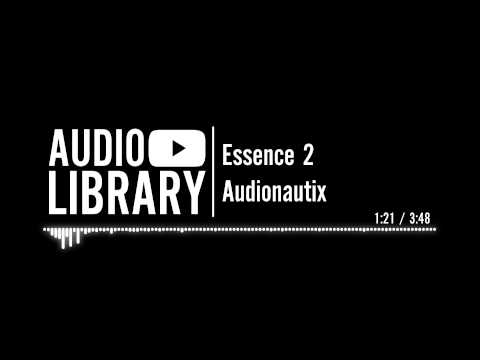 Essence 2 - Audionautix