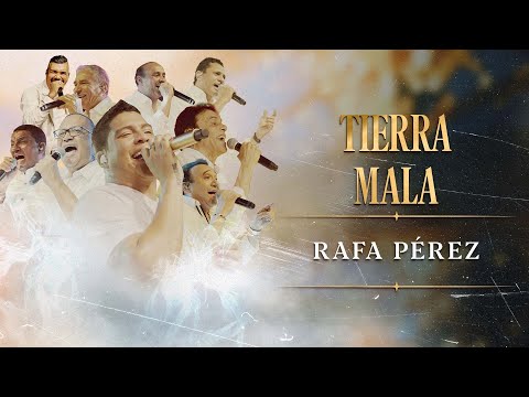 Tierra Mala, Rafa Pérez & Amín Martínez - En Vivo