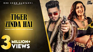 Tiger Zinda Hai (Official Video) | Sapna Choudhary |The King |Gurlej Akhtar |New Haryanvi Songs 2021