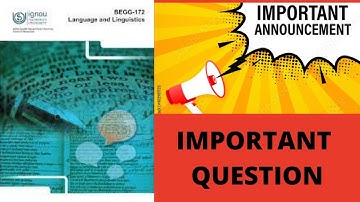 BEGG-172# LANGUAGE & LINGUISTICS# IMPORTANT  QUESTIONS