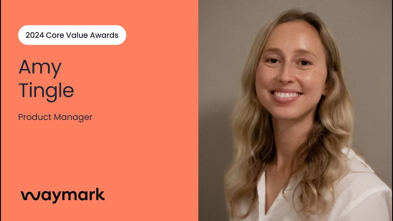 Amy Tingle | Waymark's 2024 Core Values Award Winners - YouTube
