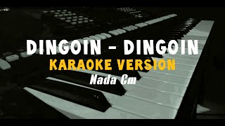 Karaoke DINGOIN - DINGOIN (Nada Wanita) | ROAD TO VALADA 2019
