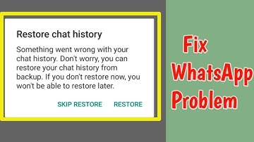 Fix Whatsapp Restore chat history Something went wrong with your Chat history Problem in whatsapp