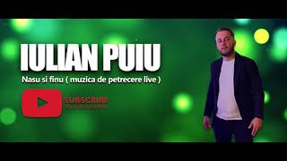 Iulian Puiu - Nasu si finu ( muzica de petrecere )