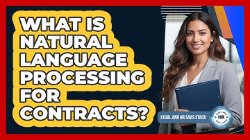 What Is Natural Language Processing For Contracts?