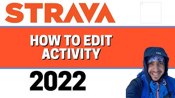 How to Edit Activity on Strava PC 2022
