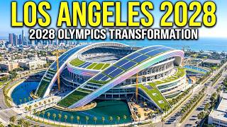 LA’s $50 Billion 2028 Olympic Transformation Is Getting Absolutely RIDICULOUS