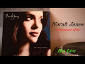 Norah Jones greatest hits full album - Best of Norah Jones 2017