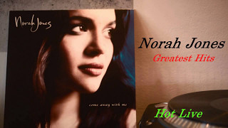 Norah Jones greatest hits full album - Best of Norah Jones 2017