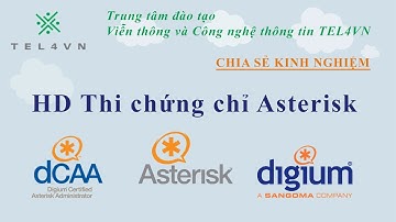 Hướng dẫn thi chứng chỉ Asterisk ✅ Chứng chỉ viễn thông