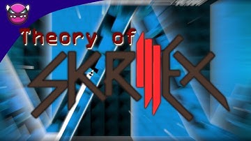 Geometry Dash | Theory of SkriLLex (Medium Demon) by Noobas 100% (REUPLOAD)