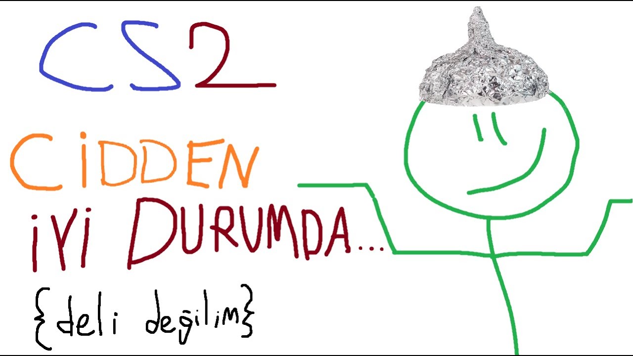 CS2 Abartıldığı Kadar Kötü Durumda Değil.