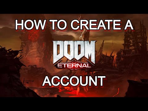 How to create a Doom Eternal Account in 2021 !!