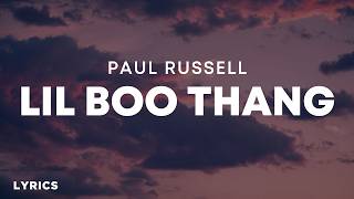 Paul Russell - Lil Boo Thang (Lyrics)