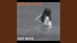 Video thumbnail of "Lonesome Sisters - Long Time Sun"