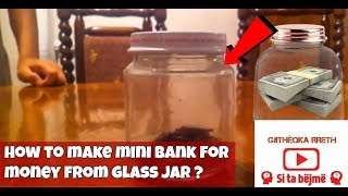 How to make mini bank for money from glass jar ?