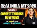 Coal India 2026 English Questions + Concept Practice L-1 🔥 | Complete Preparation Session