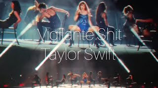 Taylor Swift - Vigilante Shit (lyrics)