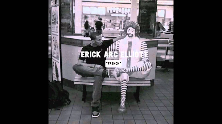 Erick Arc Elliott - FRENCH (Prod. By The Soundmen)