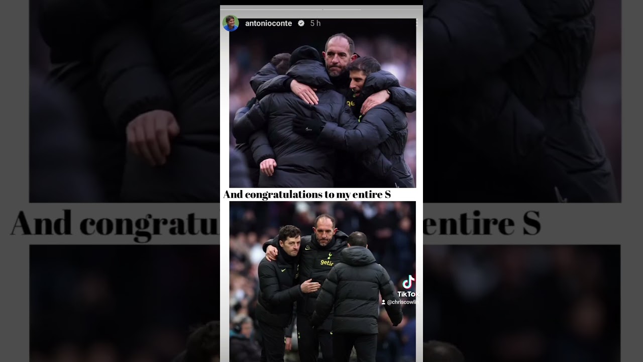 ANTONIO CONTE CONGRATULATES HIS PLAYERS AND STAFF: Tottenham 2-0 Chelsea