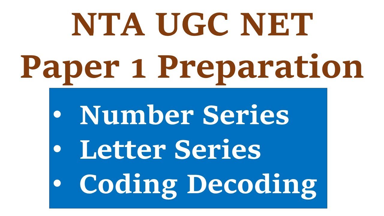 Number Series, Letter Series & Coding Decoding | Paper 1 | NTA UGC NET 2022