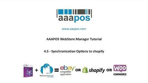 4.5 - AAAPOS WebStore Manager - Synchronisation Options to shopify