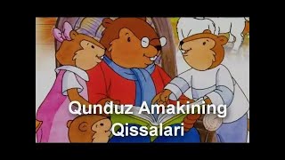QUNDUZ AMAKINING QISSALARI 11 15 QISMLAR   MULTFILM  