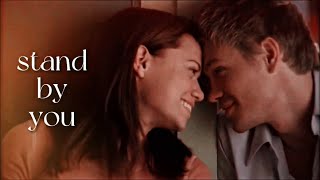 Lucas & Haley - Stand By You