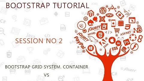Bootstrap Tutorial For Beginners 2   Bootstrap Grid System ,  container vs container fluid720p