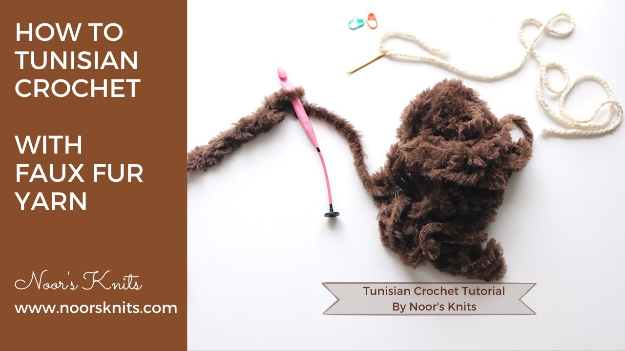 Crocheting with Faux Fur Yarn - Tips and Tricks 