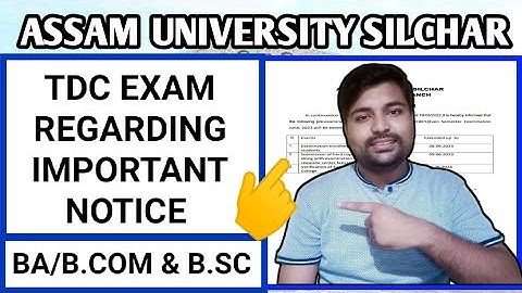 TDC Important Exam regarding notice | BA Bcom & Bsc | Assam University | Pranoy Roy