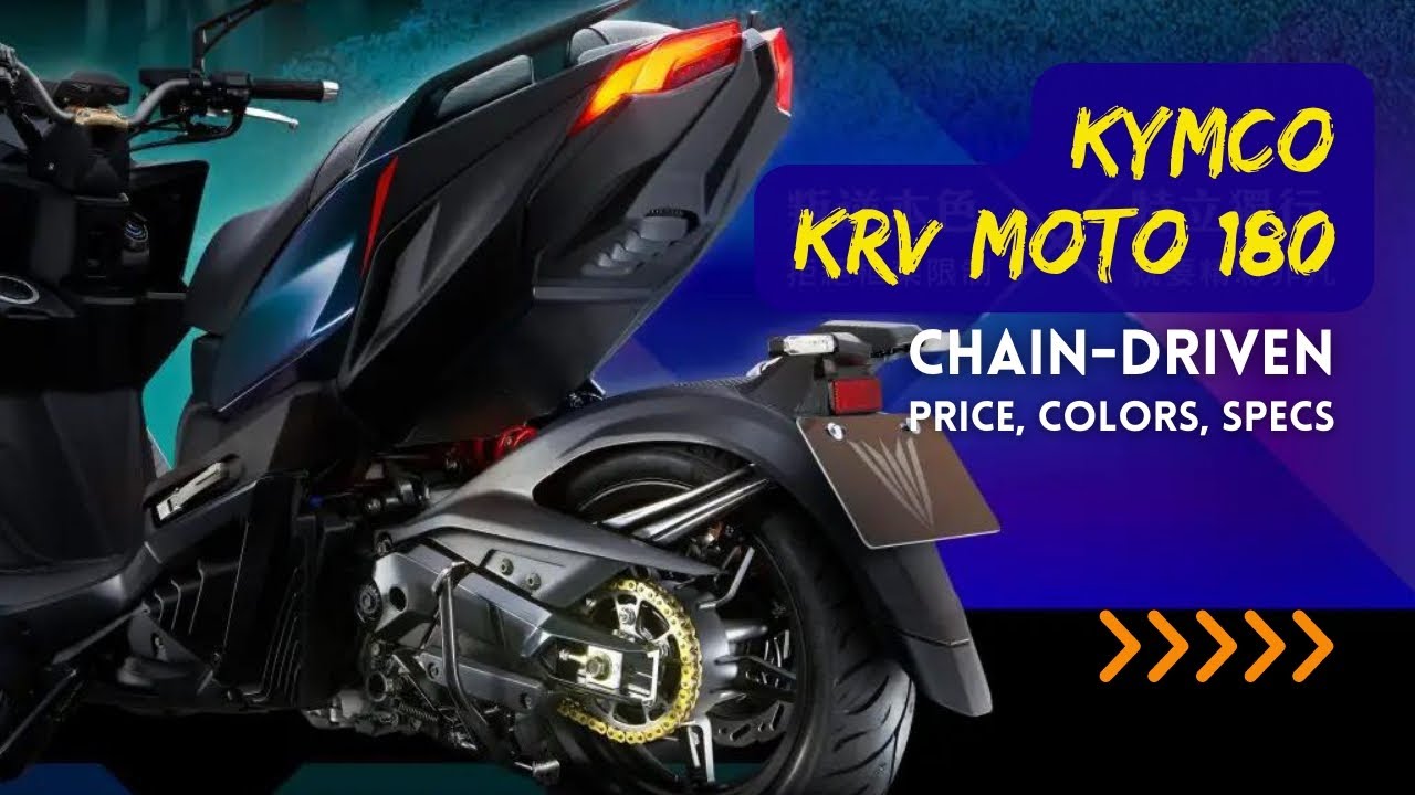 Kymco KRV Moto 180, ang Maxi Scooter na may CVT Transmission na Chain
