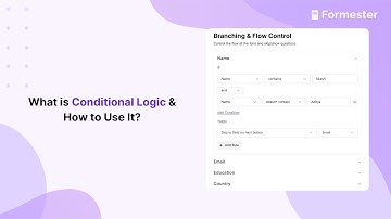 What is Conditional Logic & How to Use It?