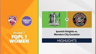 FQPL 1 Women Round 7 - Ipswich Knights vs. Moreton City Excelsior Highlights by Football Queensland 92 views 2 days ago 4 minutes, 22 seconds