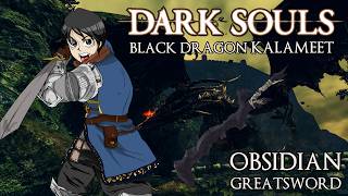 Bringing CALAMITY to Kalameet: Acquiring Obsidian Greatsword
