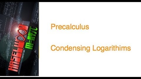 Precalculus - 3.4 Notes Example 3: Condensing Logarithms