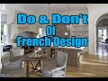 The Do And Don't Of French Design.