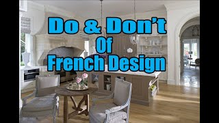 The Do And Don't Of French Design.