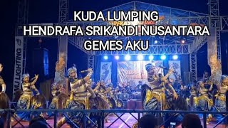 Kuda Lumping Hendrafa Srikandi Nusantara Gemes Aku.