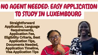 No Agent Needed: Easy Application to Study in Luxembourg: Moments With Comfort #29