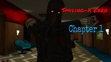 Smiling-X Zero Chapter 1 Full Gameplay