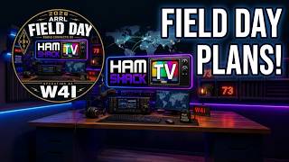 2026 ARRL Field Day Announcement | HamShackTV Operating as W4I