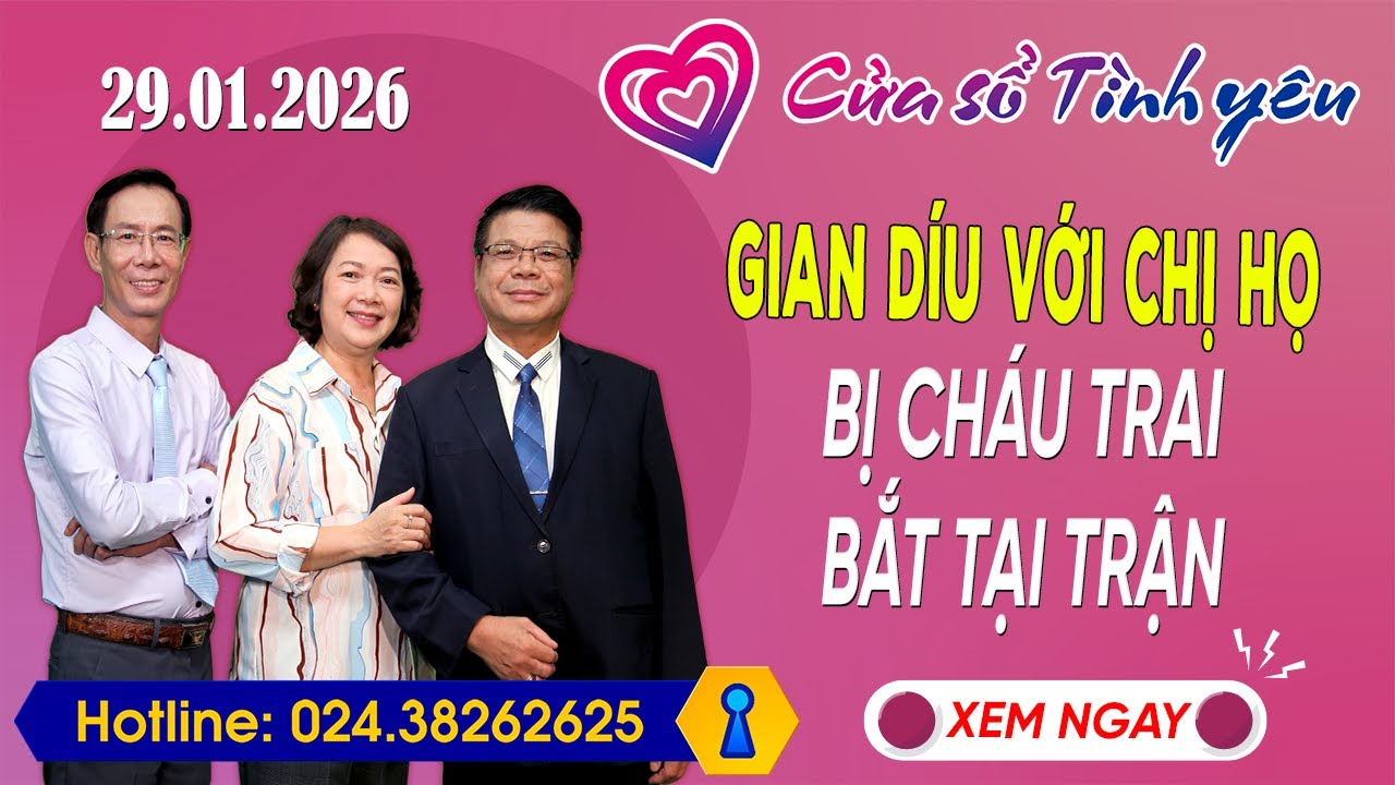 Nghe Cửa Sổ Tình Yêu Ngày 29/01/2026 | Tư Vấn Chuyên Thầm Kín | Đinh Đoàn, Hoàng Thúy Hải, Thành Văn