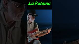La Paloma - electric guitar cover  #guitarballads