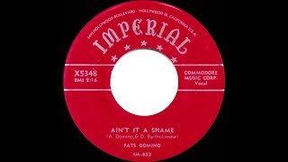 1955 HITS ARCHIVE: Ain’t That A Shame - Fats Domino