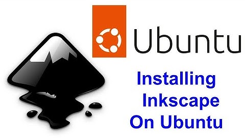 how to install Inkscape on Ubuntu