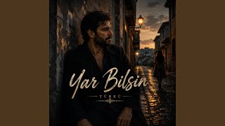 Yar Bilsin (Türkü)